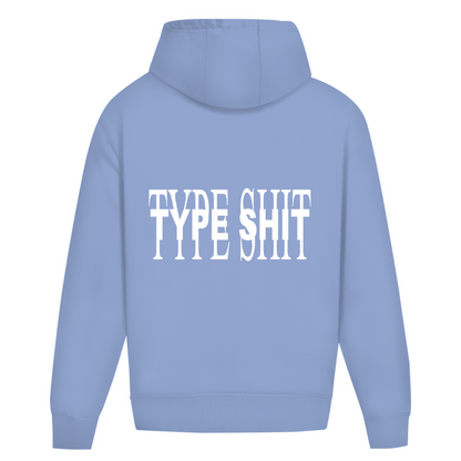 TYPE SHIT WHITE DEB.EDITION HOODIE